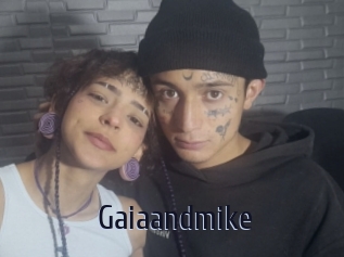 Gaiaandmike