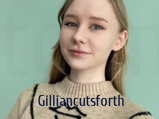 Gilliancutsforth