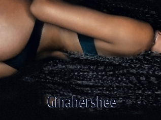 Ginahershee