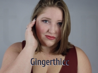 Gingerthicc