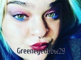 Greeneyedbbw29