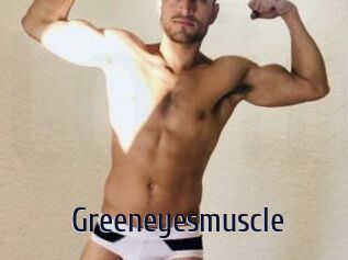 Greeneyesmuscle