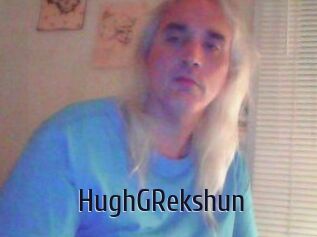 HughGRekshun