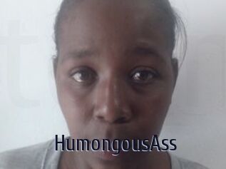 HumongousAss