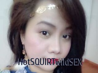 HotSQUIRTwildSEX