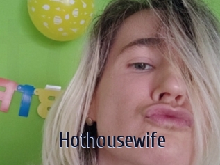 Hothousewife