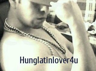 Hunglatinlover4u