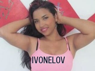 IVONELOV