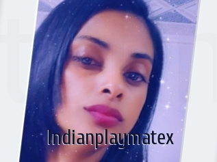 Indianplaymatex