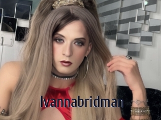 Ivannabridman