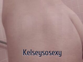 Kelseysosexy