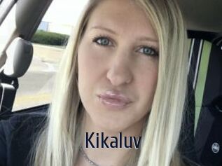 Kikaluv