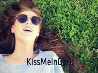 KissMeInDark