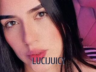 LUCIJUICY