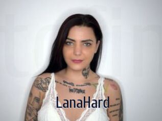 LanaHard