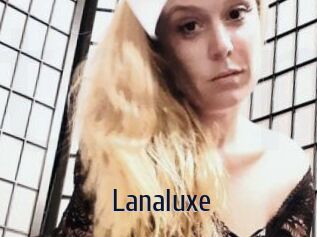 Lanaluxe