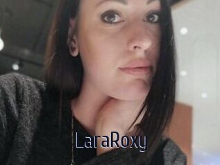 LaraRoxy