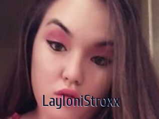 LayloniStroxx