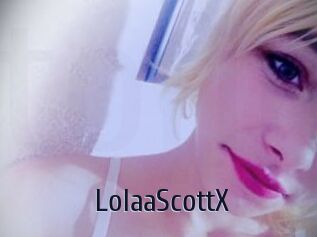 LolaaScottX