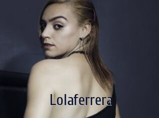 Lolaferrera