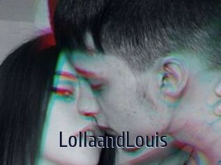 LollaandLouis