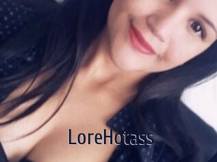 LoreHotass