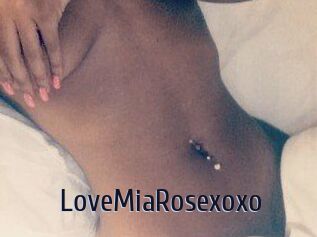 LoveMiaRosexoxo