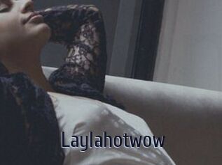 Laylahotwow