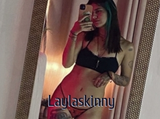 Laylaskinny