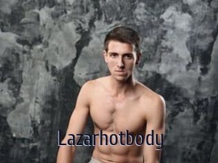 Lazarhotbody