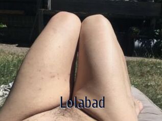 Lolabad