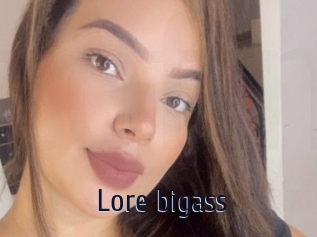 Lore_bigass