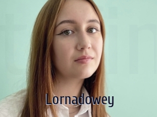 Lornadowey