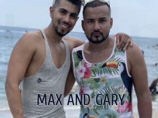 MAX_AND_GARY