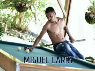 MIGUEL_LARRY