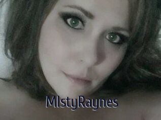 MIstyRaynes