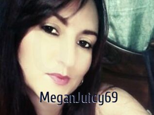 MeganJuicy69