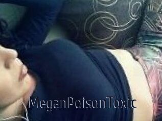 MeganPoisonToxic