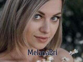 MelanaBri