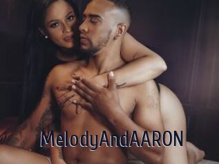 MelodyAndAARON