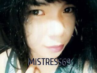 MiSTRESS69