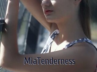 MiaTenderness