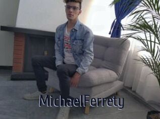 MichaelFerrety