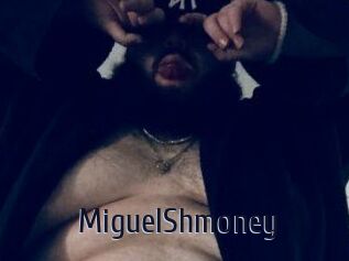 MiguelShmoney