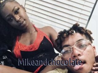 Mikeandchocolate