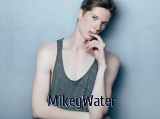 MikeyWater