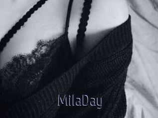 MilaDay