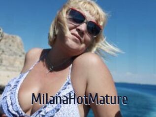 MilanaHotMature