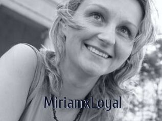 MiriamxLoyal