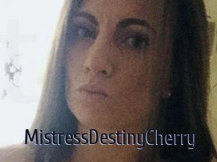 MistressDestinyCherry